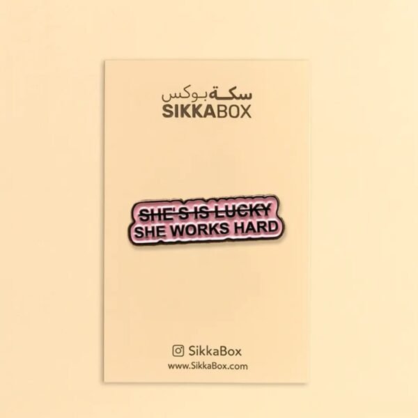 She Works Hard Metal Sticker